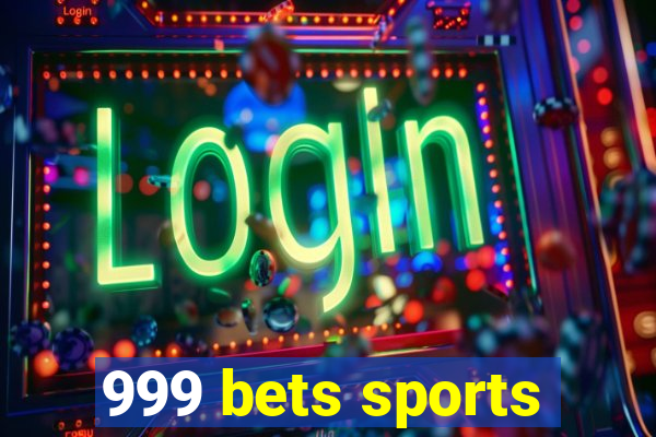 999 bets sports